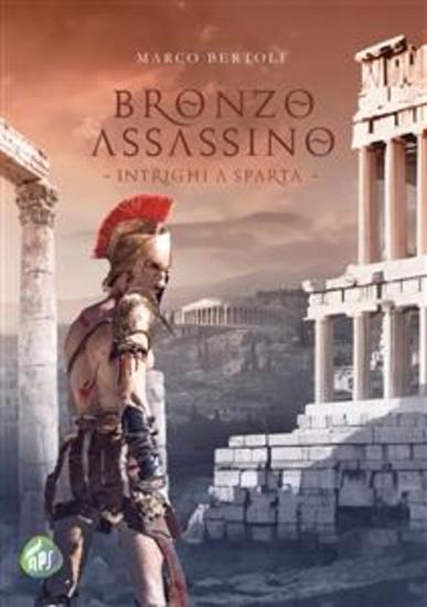 Bronzo assassino - Intrighi a Sparta - cover