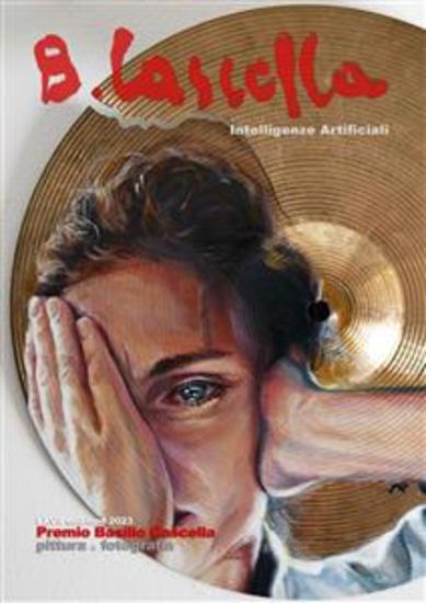 LXVII Premio Basilio Cascella 2023 - Intelligenze Artificiali - cover