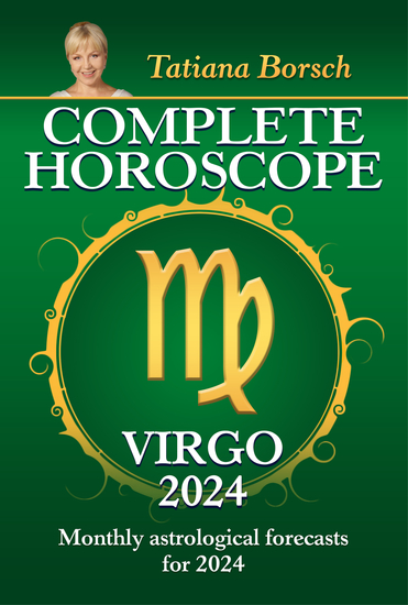 Complete Horoscope Virgo 2024 - Monthly astrological forecasts for 2024 - cover