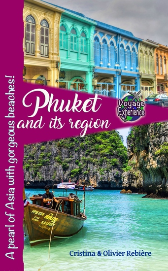Phuket and its region - A pearl of Asia with gorgeous beaches! - cover