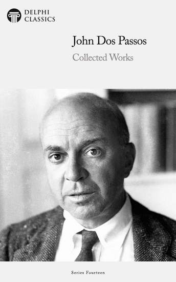Delphi Collected Works of John Dos Passos Illustrated - US version - cover