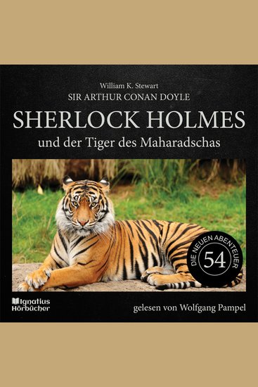Sherlock Holmes und der Tiger des Maharadschas (Die neuen Abenteuer Folge 54) - cover