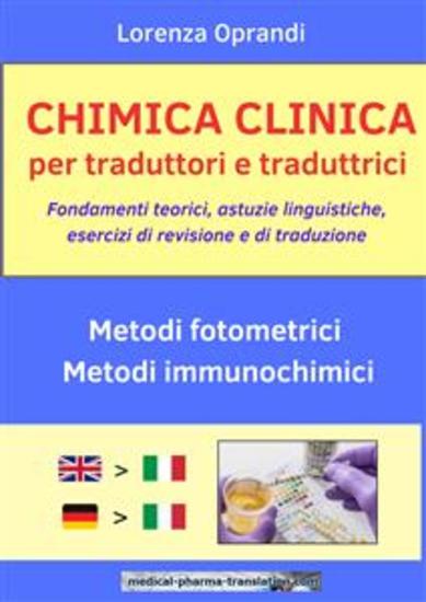 Chimica clinica per traduttori e traduttrici - Fondamenti teorici astuzie linguistiche esercizi di revisione e di traduzione - cover