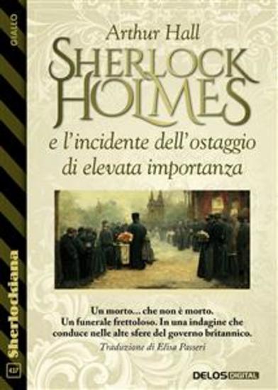 Sherlock Holmes e l’incidente dell’ostaggio di elevata importanza - cover