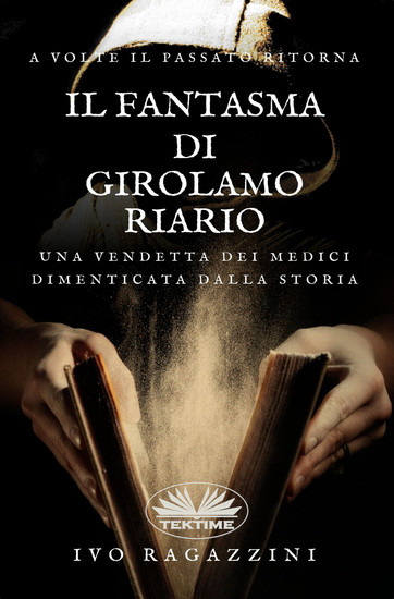 Il Fantasma Di Girolamo Riario - Romanzo Storico - cover
