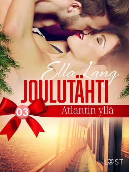 Joulutähti Atlantin yllä osa 3 - cover
