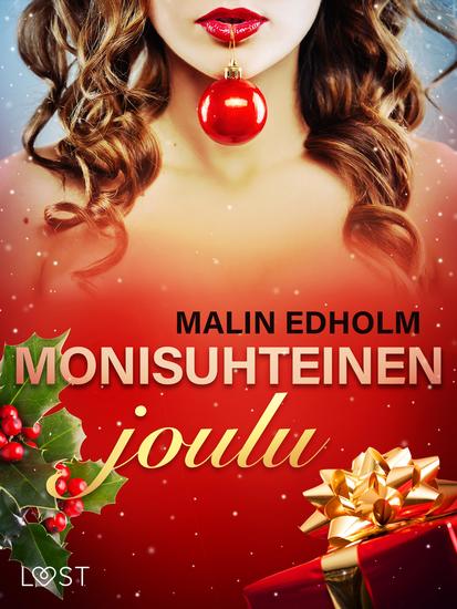 Monisuhteinen joulu – eroottinen novelli - cover
