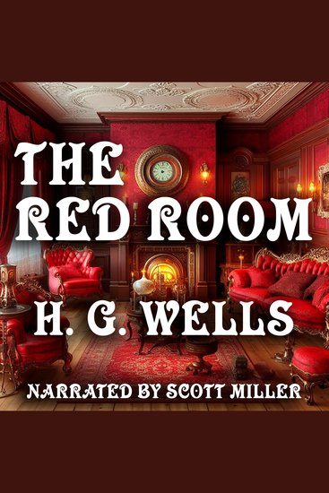 The Red Room - Skepticism Meets Supernatural: The Haunting of the Red Room - cover