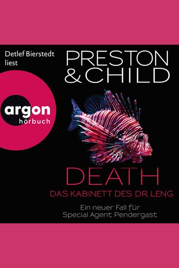 Death - Das Kabinett des Dr Leng - Ein Fall für Special Agent Pendergast Band 21 (Autorisierte Lesefassung) - cover