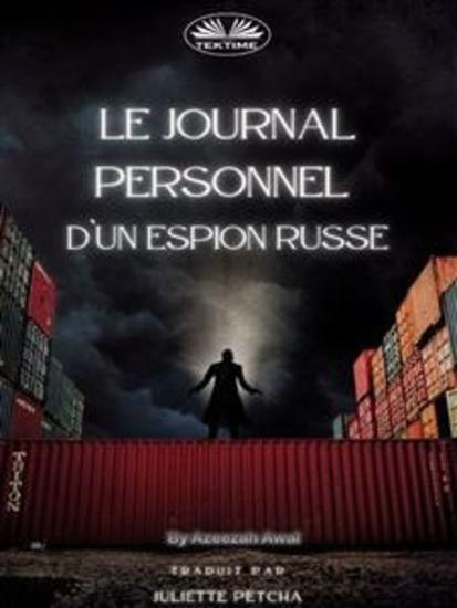 Le Journal Personnel D'Un Espion Russe - cover