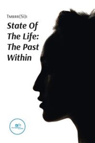 State Of The Life: The Past Within - cover
