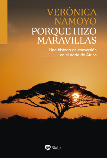 Porque hizo maravillas - Una historia de conversión en el norte de África - cover
