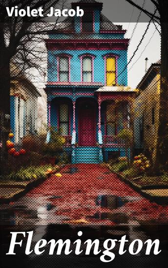 Flemington - A Tale of Loyalty and Tradition in 18th Century Scottish Highlands - cover