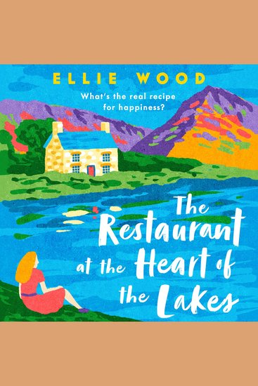 The Restaurant at the Heart of the Lakes - cover