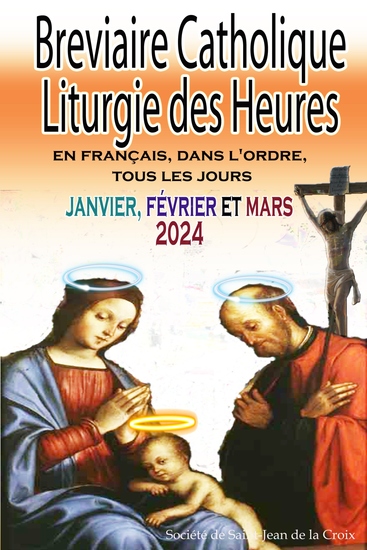 Breviaire Catholique Liturgie des Heures - En français dans l'ordre tous les jours pour janvier février et mars 2024 - cover