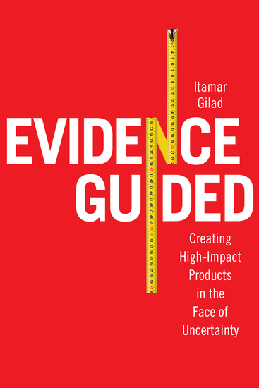 Evidence Guided - Creating High Impact Products in the Face of Uncertainty - cover