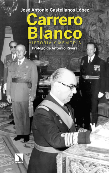 Carrero Blanco - Historia y memoria - cover
