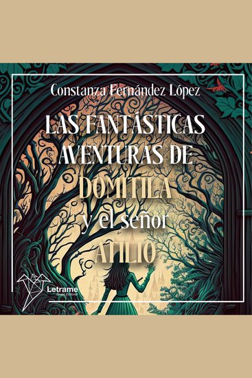 Las fantásticas aventuras de Domitila y el señor Atilio - cover