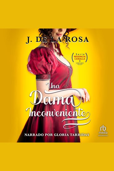 Una dama inconveniente - Humor amor y pasión en época de los Bridgerton (Humor Love and Passion During the Bridgerton Era) - cover