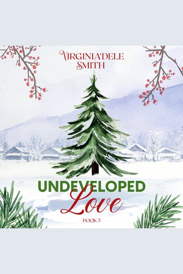 Undeveloped Love - Book 5 - cover