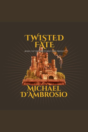 Twisted Fate: Book 2 of the Fractured Time Trilogy - cover