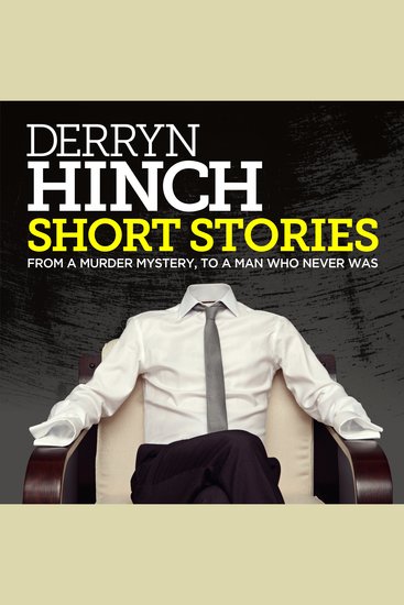 Short stories - from a murder mystery to a man who never was - cover