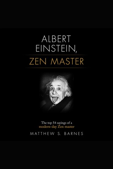 Albert Einstein Zen Master - The top 54 sayings of a modern day Zen master - cover