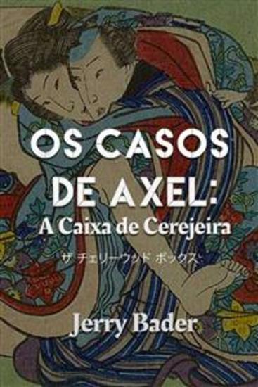 Os Casos De Axel - A Caixa De Cerejeira - cover