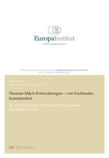 Neueste M&A-Entwicklungen - von Fachleuten kommentiert - 25 Zürcher Konferenz Mergers & Acquisitions - Tagungsband 2022 - cover