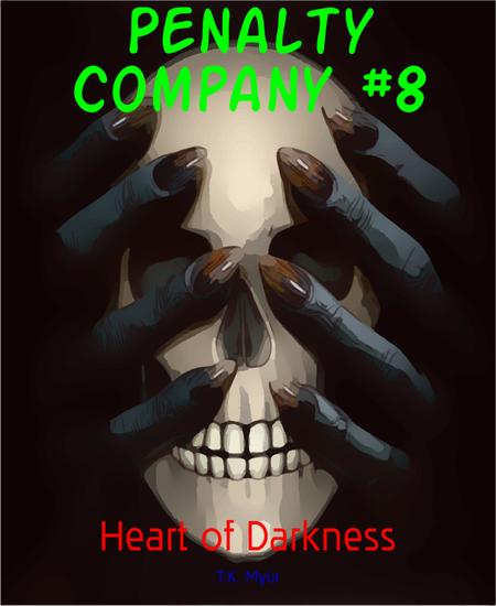Penalty Company #8 - Heart of Darkness - cover