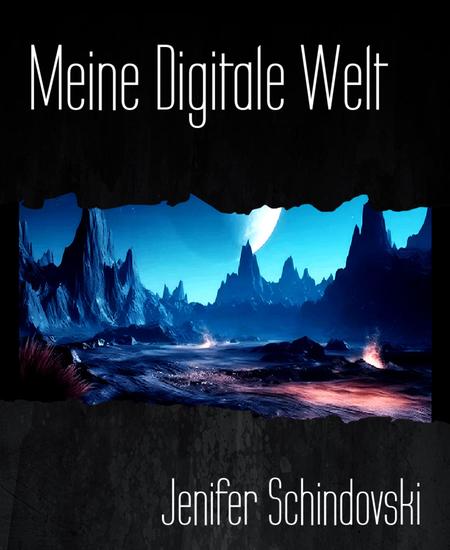 Meine Digitale Welt - Feuer Wind Erde und Wasser - cover