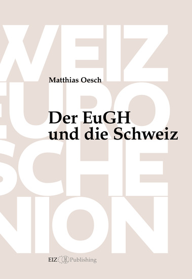 Der EuGH und die Schweiz - cover