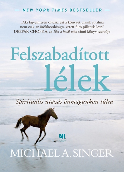 Felszabadított lélek - Spirituális utazás önmagunkon túlra - cover
