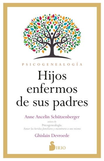 Hijos enfermos de sus padres - Psicogenealogía - cover