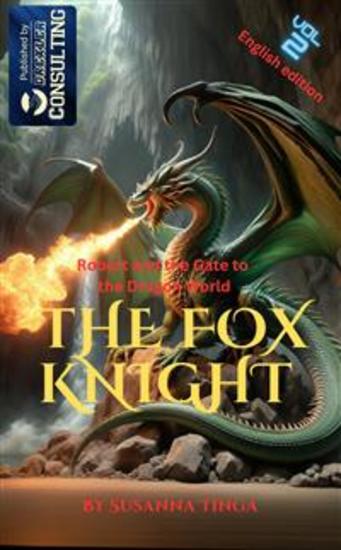 The Fox Knight 2 - Robert and the Gate to the Dragon World - cover