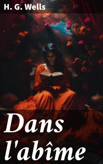 Dans l'abîme - Un regard visionnaire sur un monde post-apocalyptique mêlant science dystopie et société fragile - cover