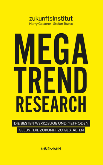 Megatrend Research - Die besten Werkzeuge und Methoden selbst die Zukunft zu gestalten - cover