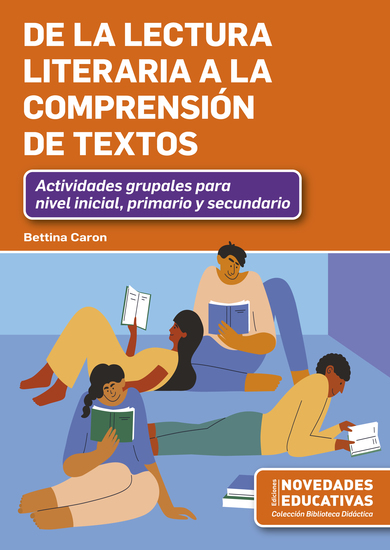 De la lectura literaria a la comprensión de textos - Actividades grupales para nivel inicial primario y secundario - cover