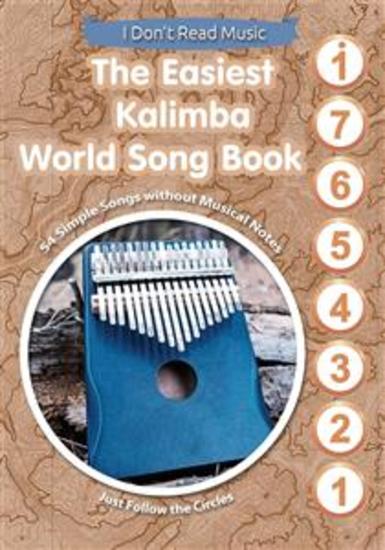The Easiest Kalimba World Song Book: 54 Simple Songs without Musical Notes - Just Follow the Circles - cover
