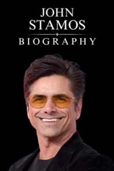The John Stamos Biography - From Uncle Jesse to Broadway Star - cover
