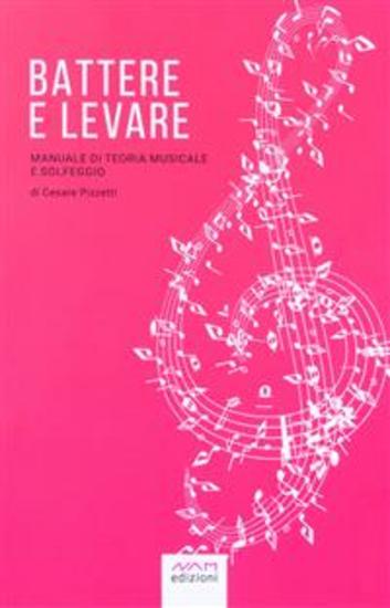 Battere e levare - Manuale di teoria musicale e solfeggio - cover