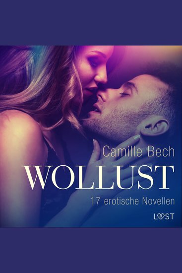 Wollust - 17 erotische Novellen - cover