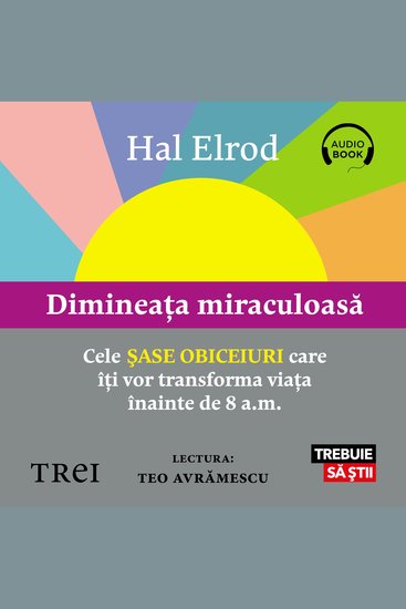 Dimineața miraculoasă - Cele șase obiceiuri care îți vor transforma viața înainte de 8 am - cover