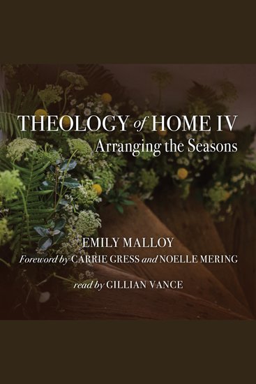 Theology of Home IV - Arranging the Seasons - cover