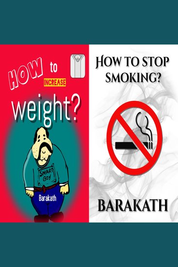 How to increase weight? How to stop smoking? - cover