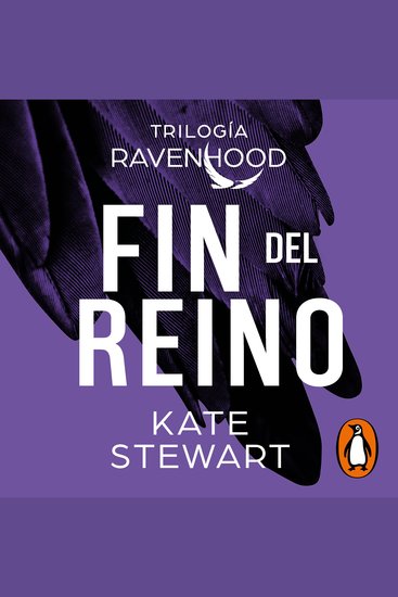Fin del reino (Trilogía Ravenhood 3) - cover