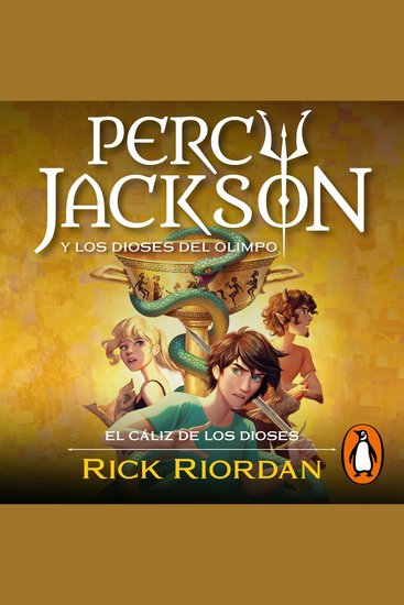 Percy Jackson y el cáliz de los dioses (Percy Jackson y los dioses del Olimpo 6) - cover