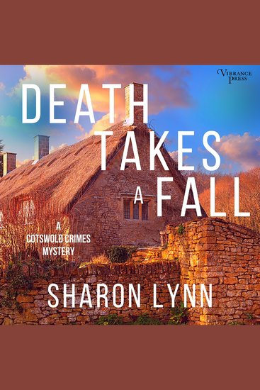 Death Takes a Fall - A Cotswold Crimes Mystery Book Two - cover