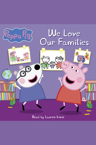 We Love Our Families (Peppa Pig) - cover