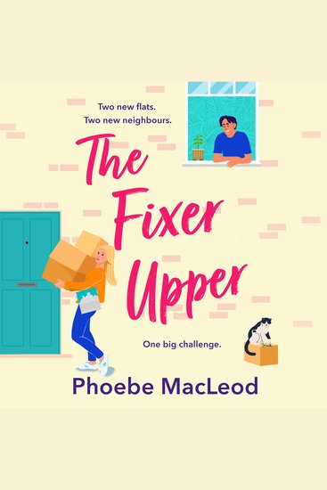 The Fixer Upper - The TOP TEN BESTSELLING romantic comedy from Phoebe MacLeod - cover